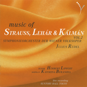 Symphonieorchester der Volksoper Wien — Music of Strauss, Lehár & Kálmán Vol. 2